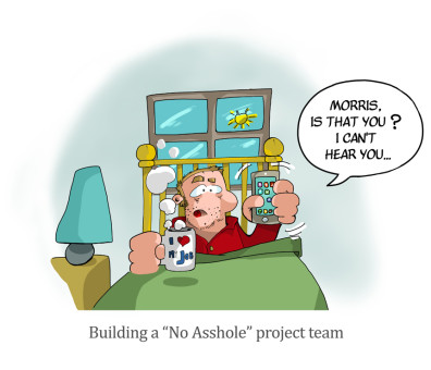 Building a “No-Asshole” project team